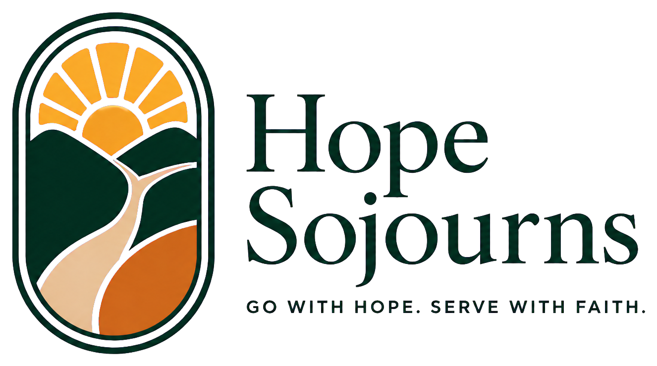 Hope Sojourns — Go with Hope. Serve with Faith.